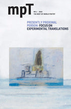 Load image into Gallery viewer, MPT Presently Proximal Person: Focus on Experimental Translations