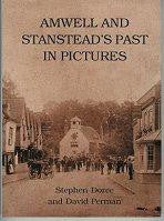 Amwell and Stanstead's Past in Pictures