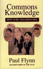 Commons Knowledge: How to be a Backbencher