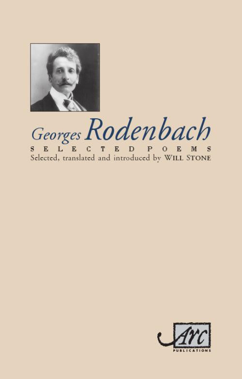 Georges Rodenbach: Selected Poems