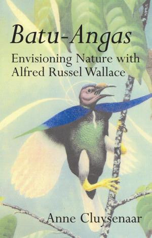 Batu-Angas: Envisioning Nature with Alfred Russel Wallace
