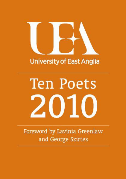 Ten Poets: UEA Poetry 2010