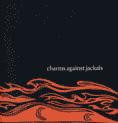 Charms Against Jackals: Ten Years of Two Rivers Press