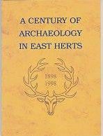 Load image into Gallery viewer, A Century of Archaeology in East Herts

