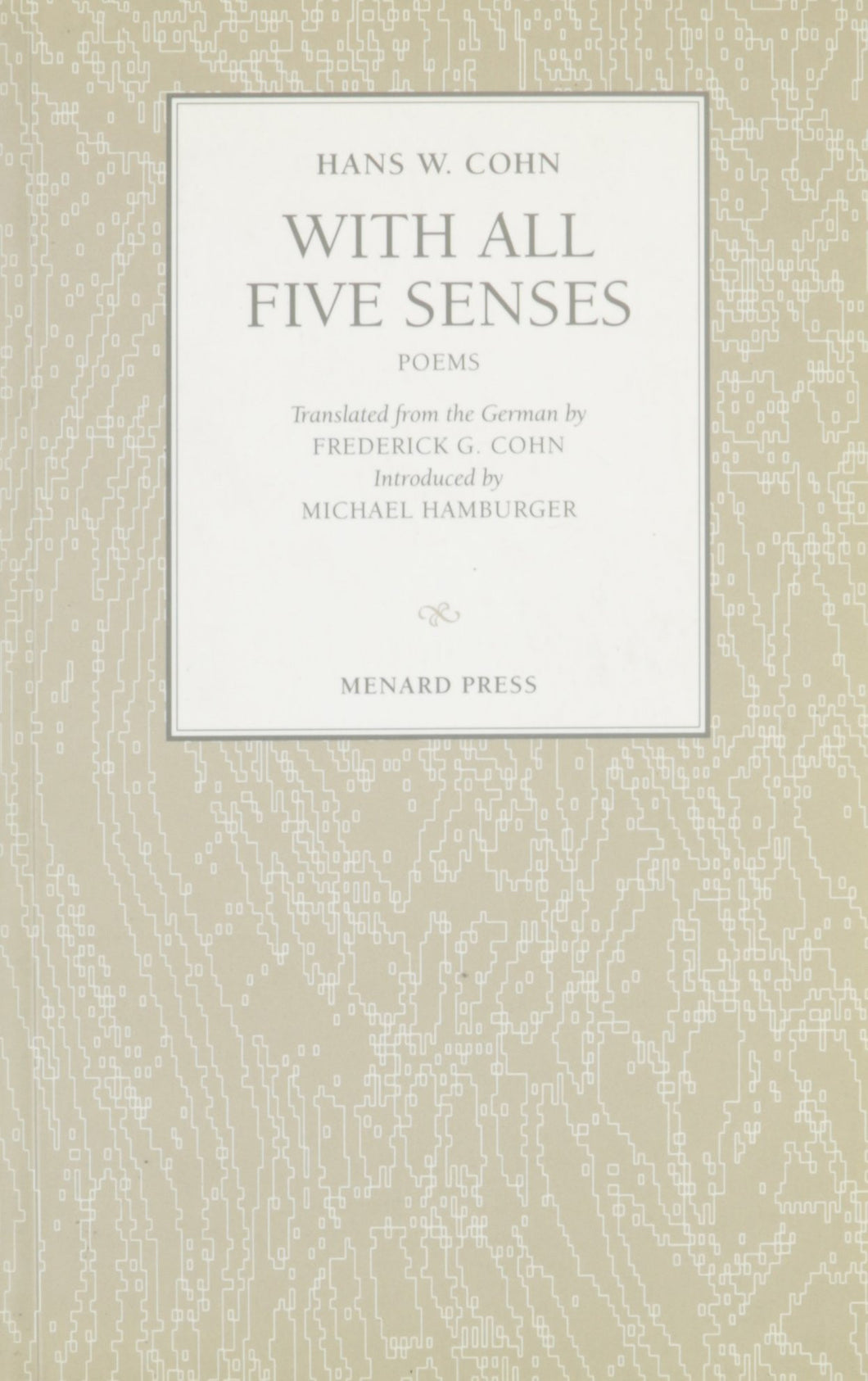 With all Five Senses
