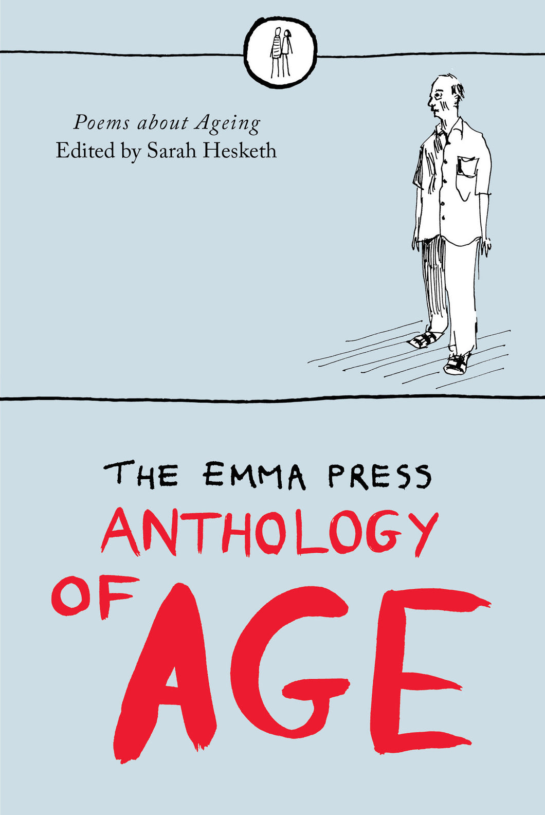 The Emma Press Anthology of Age