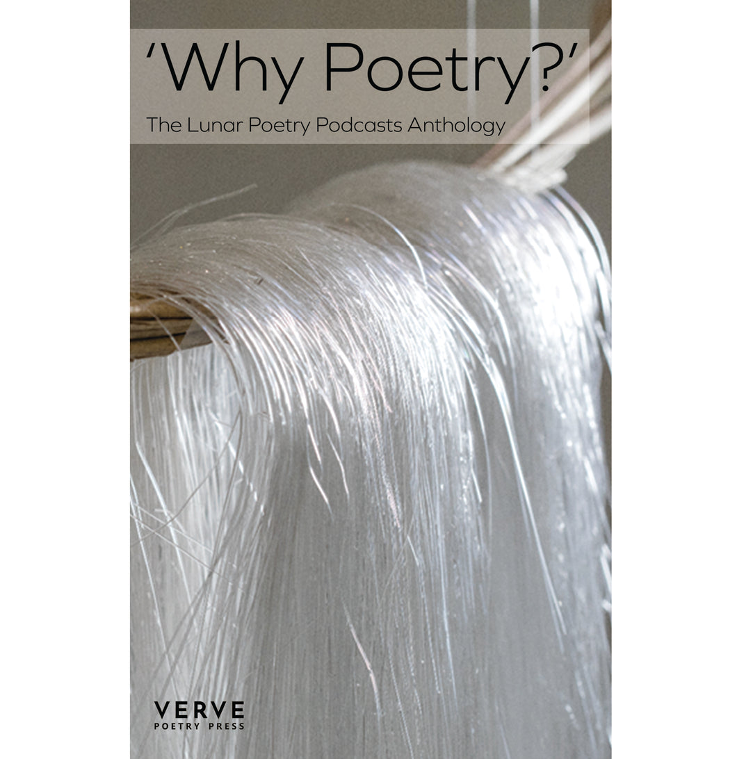 ‘Why Poetry?’ – The Lunar Poetry Podcasts Anthology