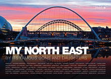 Load image into Gallery viewer, My North East: By its Famous Sons &amp; Daughters
