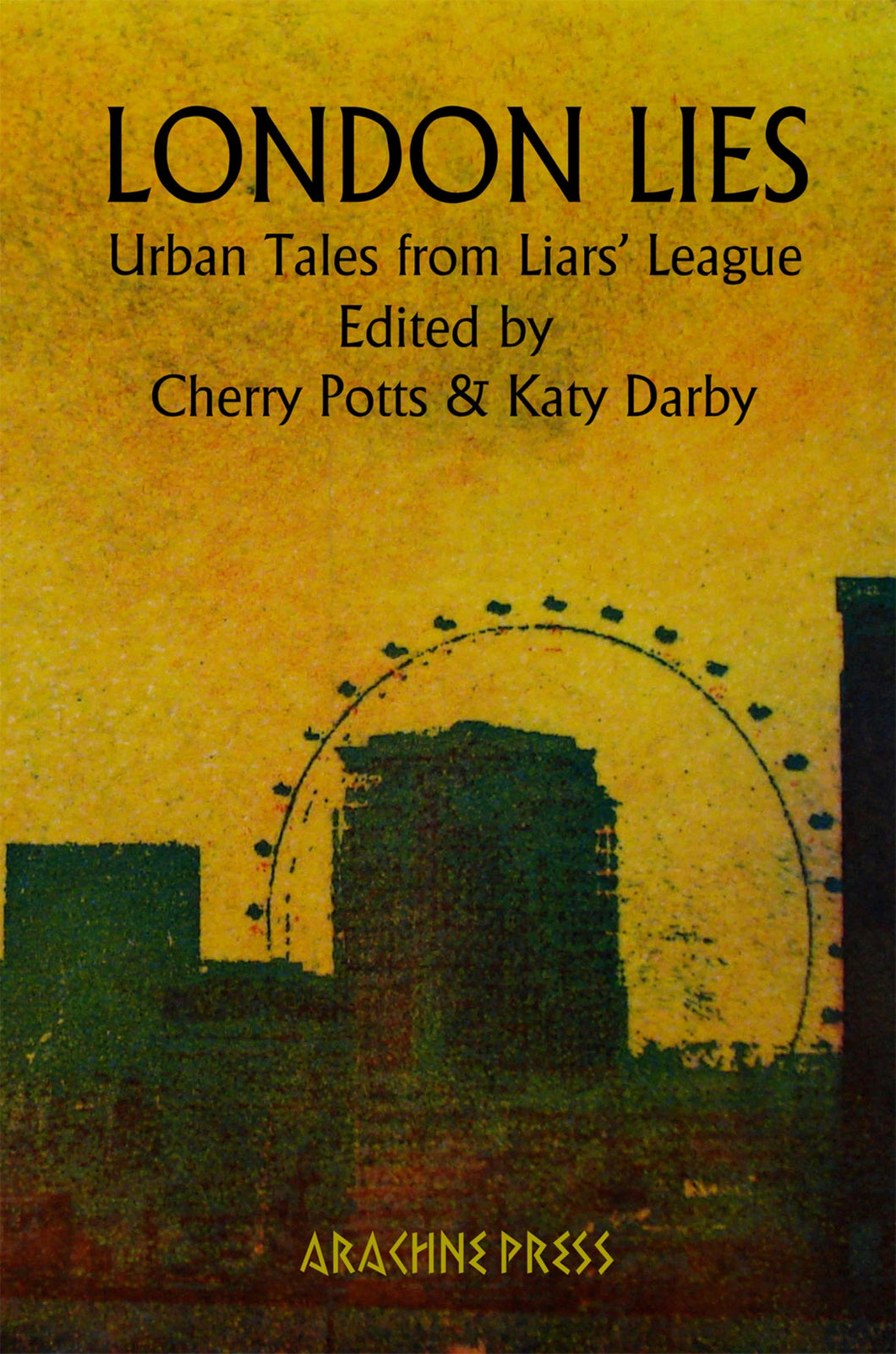 London Lies: Urban Tales from Liars' League