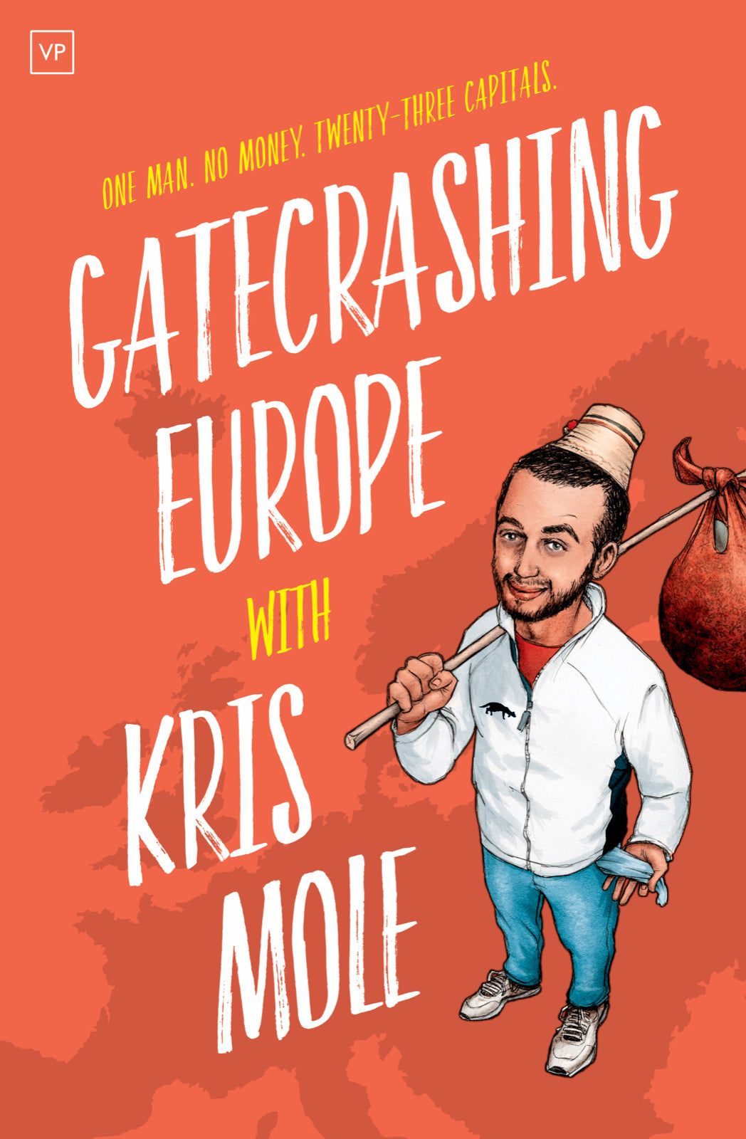 Gatecrashing Europe