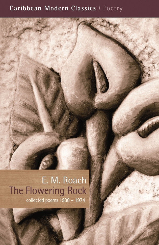 The Flowering Rock: Collected Poems 1938-1974 (2nd Edition)