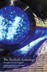 The Sheffield Anthology: Poems from the City Imagined