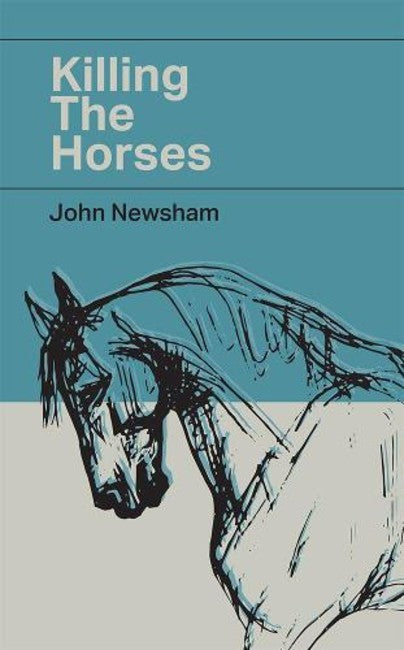 Killing the Horses