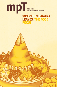 Wrap It in Banana Leaves: the Food Focus (No 3, 2022)