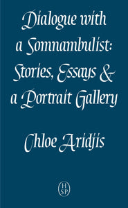 Dialogue with a Somnambulist (2nd edition)
