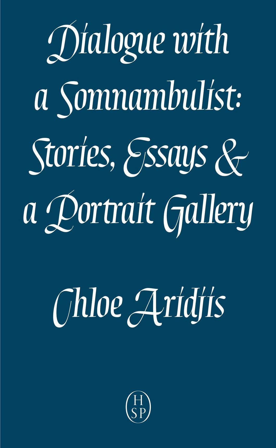 Dialogue with a Somnambulist (2nd edition)
