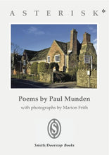 Load image into Gallery viewer, Asterisk*: Poems &amp; Photographs from Shandy Hall
