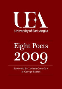 UEA Creative Writing 2009: Poetry