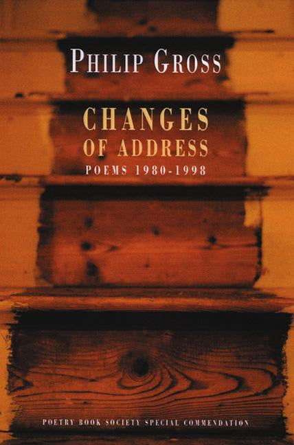 Changes of Address: Poems 1980-1998