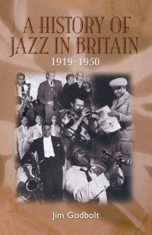 A History of Jazz in Britain