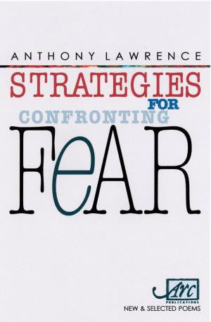Strategies For Confronting Fear