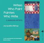 Writers Who Paint, Painters Who Write