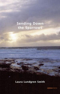 Sending Down the Sparrows