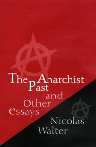 The Anarchist Past and Other Stories