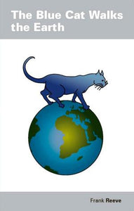 The Blue Cat Walks The Earth