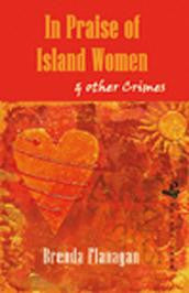 In Praise of Island Women & Other Stories