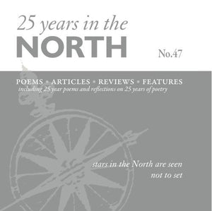 The North 47: 25 Years in the North