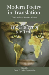 Modern Poetry in Translation (Series 3 No.16) The Dialect of the Tribe