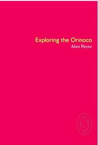 Exploring the Orinoco