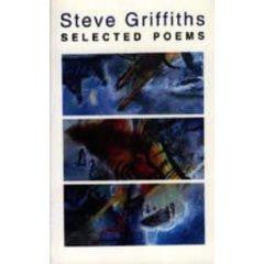 Steve Griffiths: Selected Poems