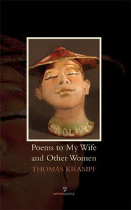 Poems for My Wife and Other Women