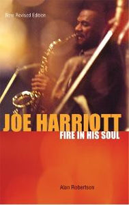 Joe Harriott - Fire in His Soul