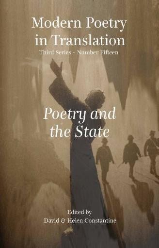 Modern Poetry in Translation (Series 3 No.15) Poetry and the State