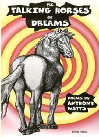 The Talking Horses of Dreams