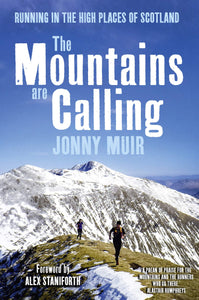 The Mountains are Calling: Running in the High Places of Scotland (paperback)