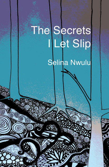 The Secrets I Let Slip