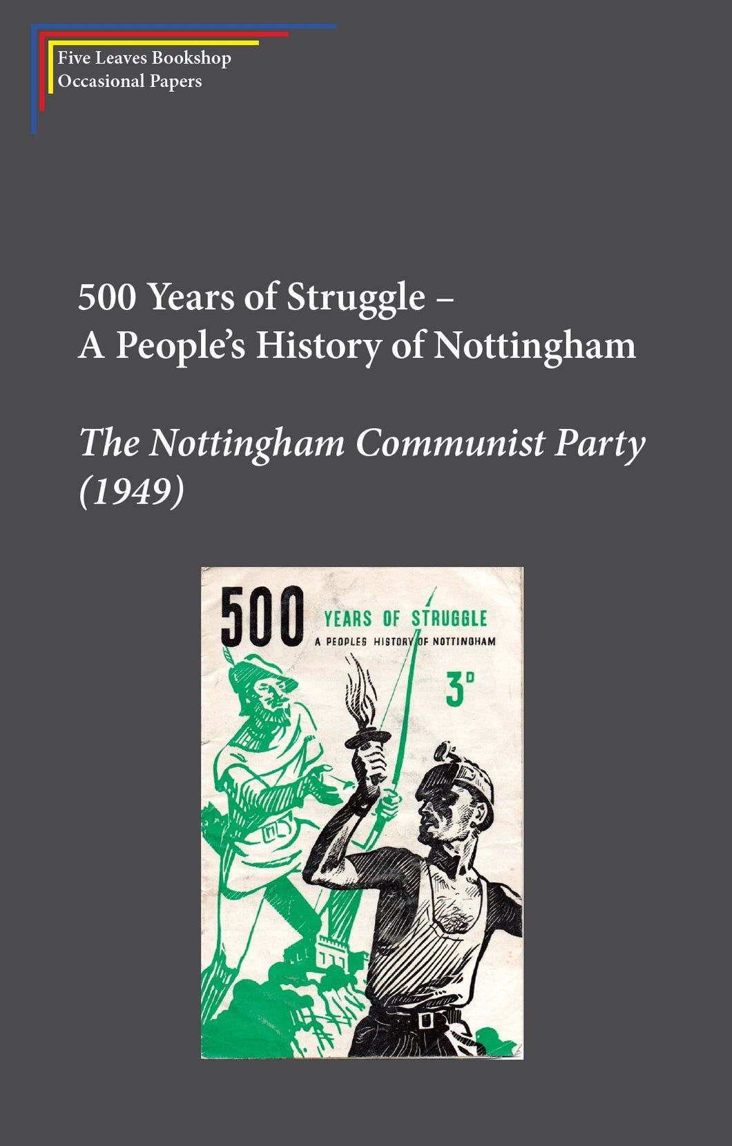 500 Years of Struggle: A People’s History of Nottingham