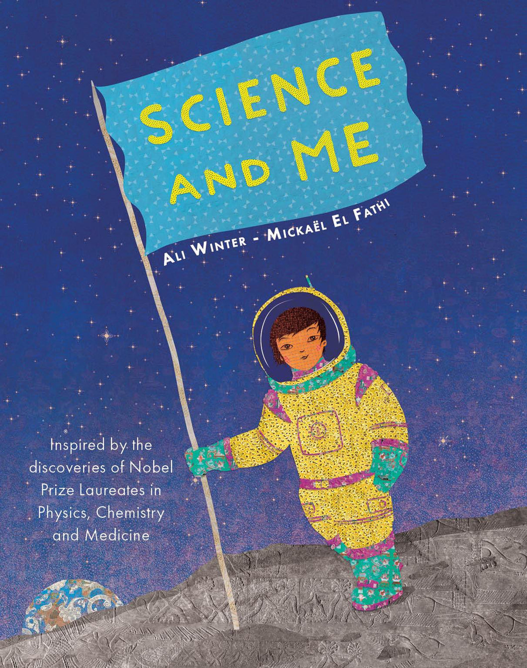 Science and Me: Inspired by the Discoveries of Nobel Prize Laureates