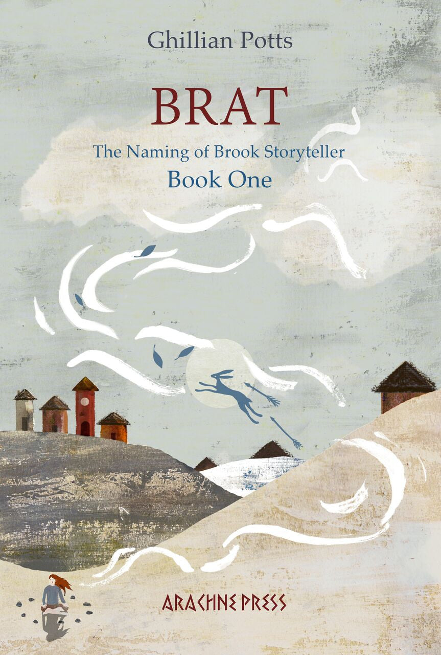 Brat: Book One of The naming of Brook Storyteller