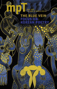 MPT 3/2016 (Modern Poetry in Translation): The Blue Vein