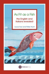 As Fit as a Fish – the English and Italians Revealed!
