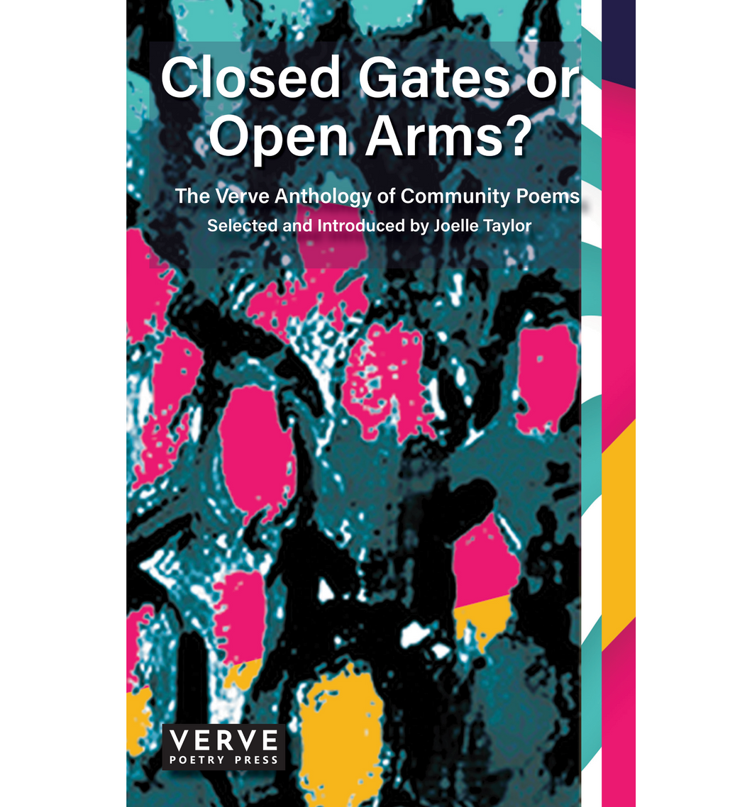 Closed Gates or Open Arms? – The Verve Anthology of Community Poems