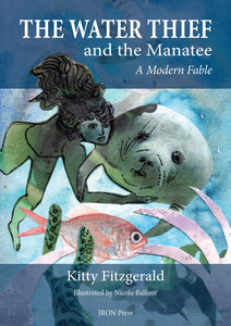 The Water Thief and the Manatee