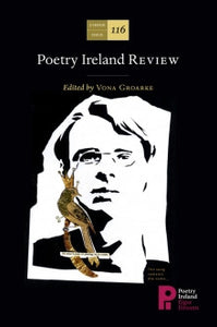 Poetry Ireland Review Issue 116: A WB Yeats Special Issue
