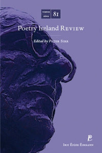 Poetry Ireland Review Issue 81
