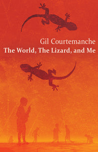 The World, The Lizard, and Me